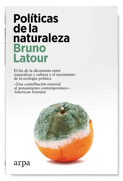 Libro POLITICAS DE LA NATURALEZA de LATOUR BRUNO en Colombia, ecologia