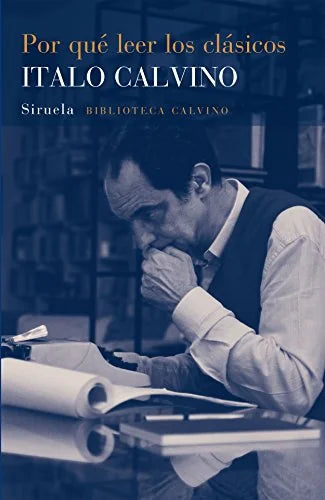 Libro POR QUE LEER LOS CLASICOS de CALVINO ITALO en Colombia, literatura