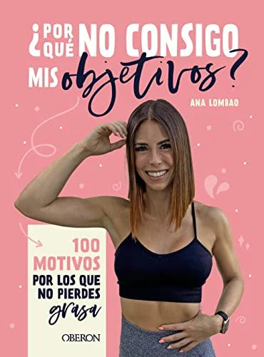 Libro POR QUE NO CONSIGO MIS OBJETIVOS? de LOMBAO ANA en Colombia, autoayuda