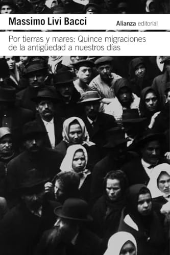 Libro POR TIERRAS Y MARES: QUINCE MIGRACIONES DE LA ANTIGUEDAD A NUESTROS DIAS de LIVI BACCI MASSIMO en Colombia, sociologia