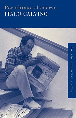 Libro POR ULTIMO EL CUERVO de CALVINO ITALO en Colombia, literatura