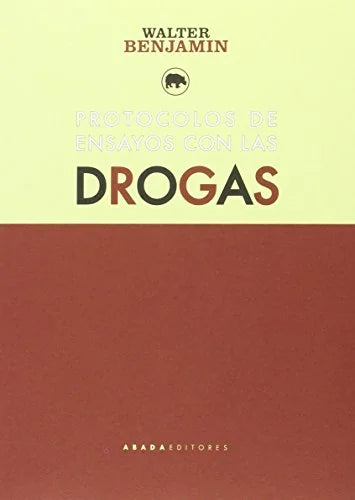 Libro PROTOCOLOS DE ENSAYOS CON LAS DROGAS de BENJAMIN WALTER en Colombia, filosofia