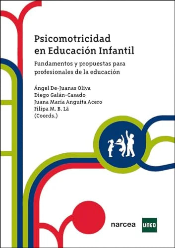 Libro PSICOMOTRICIDAD EN EDUCACION INFANTIL FUNDAMENTOS Y PROPUESTAS PARA PROFESIONALES DE LA EDUCACION de DE JUANAS OLIVA ANGEL en Colombia, pedagogia