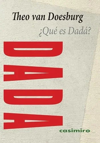 Libro QUE ES DADA? de VAN DOESBURG THEO en Colombia, estetica