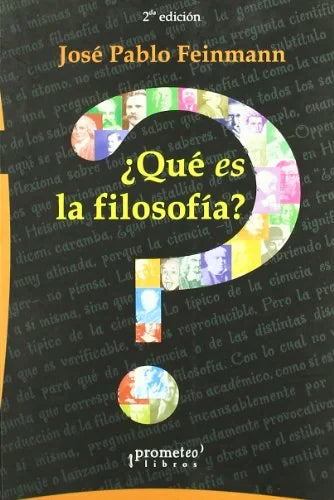 Libro QUE ES LA FILOSOFIA? de FEINMANN JOSE PABLO en Colombia, filosofia