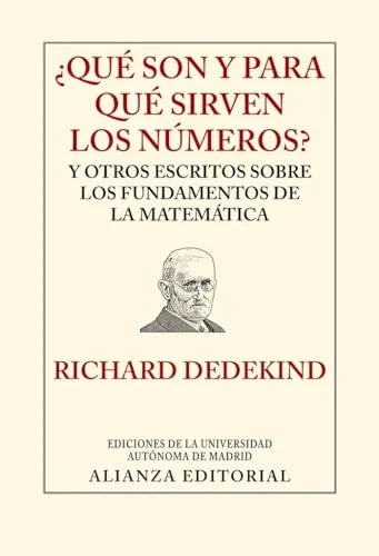 Libro QUE SON Y PARA QUE SIRVEN LOS NUMEROS? de DEDEKIND RICHARD en Colombia, matematicas