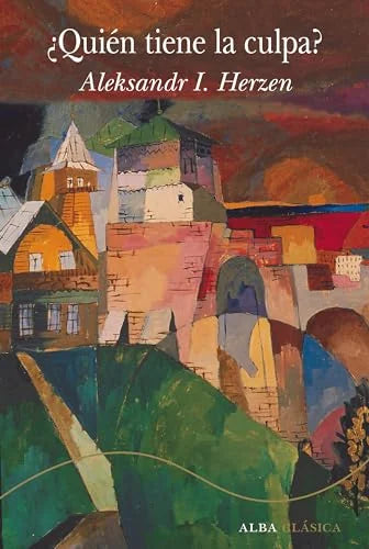 Libro QUIEN TIENE LA CULPA? de HERZEN ALEKSNDR I. en Colombia, literatura
