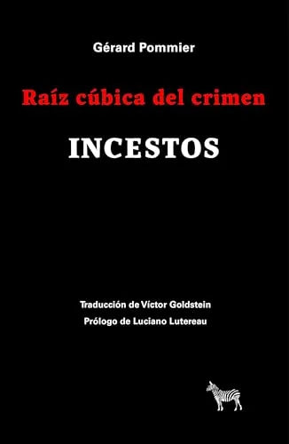 Libro RAIZ CUBICA DEL CRIMEN INCESTOS de POMMIER GERARD en Colombia, psicoanalisis