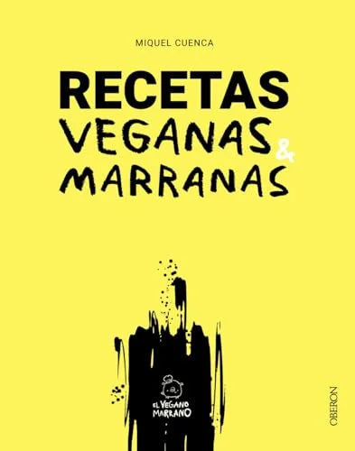 Libro RECETAS VEGANAS MARRANAS de CUENCA MIGUEL en Colombia, cocina