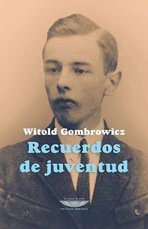 Libro RECUERDOS DE JUVENTUD de GOMBROWICZ WITOLD en Colombia, literatura