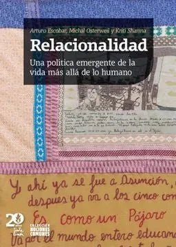 Libro RELACIONALIDAD UNA POLITICA EMERGENTE DE LAS PLANTAS MEDICINALES DEL NUEVO MUNDO de ESCOBAR ARTURO OSTERWEIL MICHAL en Colombia, politica