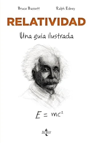 Libro RELATIVIDAD: UNA GUIA ILUSTRADA de BASSET BRUCE en Colombia, ciencia