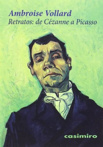 Libro RETRATOS: DE CEZANE A PICASSO de VOLLARD AMBROISE en Colombia, estetica