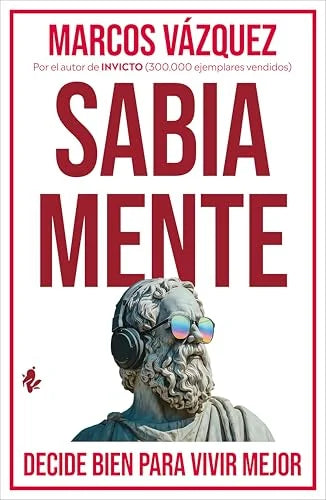 Libro SABIA MENTE DECIDE BIEN PARA VIVIR MEJOR de VASQUEZ MARCOS en Colombia, autoayuda