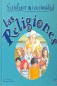 Libro SATISFACER MI CURIOSIDAD LAS RELIGIONES de LAMAS ISABEL en Colombia, infantil
