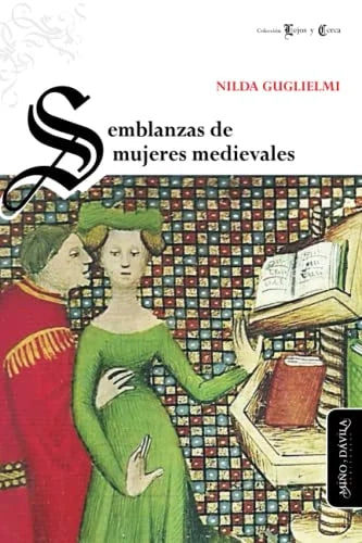 Libro SEMBLANZAS DE MUJERES MEDIEVALES de GUGLIELMI NILDA en Colombia, historia