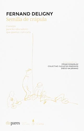 Libro SEMILLA DE CRAPULA de DELIGNY FERNAND en Colombia, pedagogia