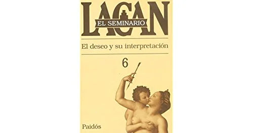 Libro SEMINARIO 6 EL DESEO Y SU INTERPRETACION de LACAN JACQUES en Colombia, psicoanalisis