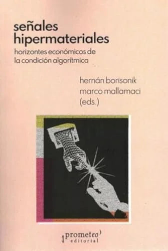 Libro SEÑALES HIPERMATERIALES de BORISONIK HERMAN MALLAMACI MARCO en Colombia, economia