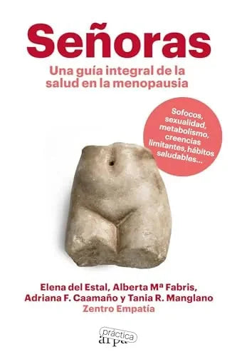 Libro SENORAS UNA GUIA INTEGRAL DE LA SALUD EN LA MENOPAUSIA de VV.AA en Colombia, psicologia
