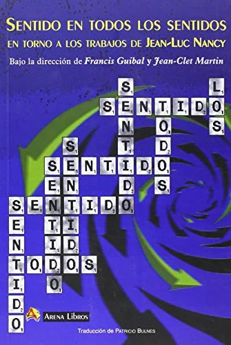 Libro SENTIDO EN TODOS LOS SENTIDOS de GUIBAL FRANCIS Y JEAN CLET MAR en Colombia, filosofia