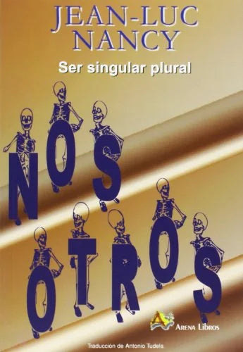 Libro SER SINGULAR PLURAL de NANCY JEAN-LUC en Colombia, filosofia