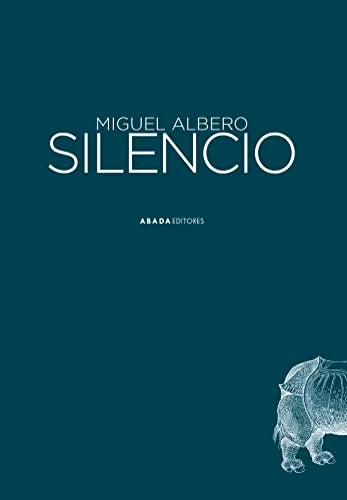 Libro SILENCIO de ALBERO MIGUEL en Colombia, ensayo