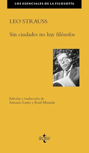 Libro SIN CIUDADES NO HAY FILOSOFOS de STRAUSS LEO en Colombia, filosofia