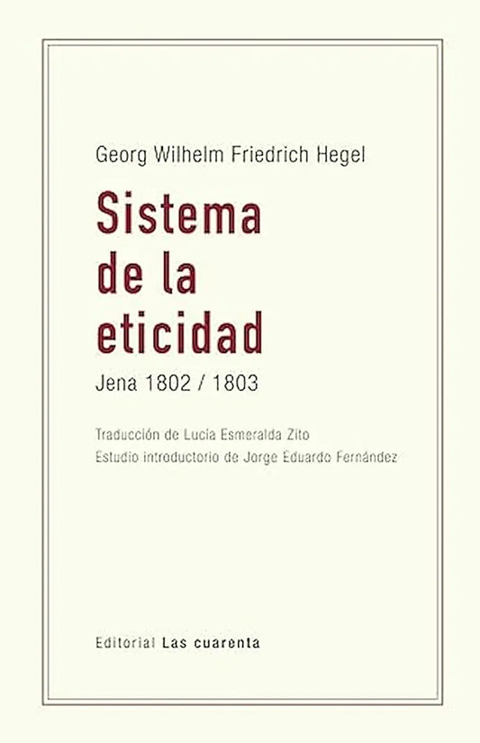 Libro SISTEMA DE LA ETICIDAD de HEGEL GEORG WILHELM FRIEDRIH en Colombia, ensayo