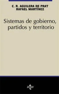 Libro SISTEMAS DE GOBIERNO PARTIDOS Y TERRITO de AGULERA DE PRAT C.R. en Colombia, politica