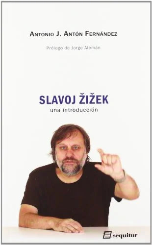 Libro SLAVOJ ZIZEK UNA INTRODUCCION de ANTON FERNANDEZ ANTONIO en Colombia, filosofia
