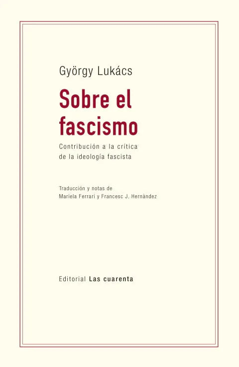 Libro SOBRE EL FASCISMO de LUCKACS GYORGY en Colombia, politica
