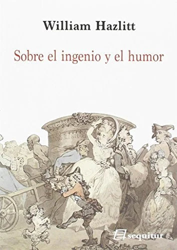 Libro SOBRE EL INGENIO Y EL HUMOR de HJAZLIT WILLIAM en Colombia, ensayo