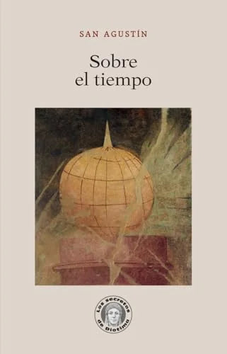 Libro SOBRE EL TIEMPO - 52 de DE HIPONA SAN AGUSTIN en Colombia, ensayo