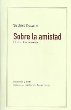 Libro SOBRE LA AMISTAD de KRAKAUR SIEGFRIELD en Colombia, filosofia