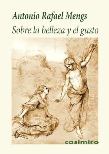 Libro SOBRE LA BELLEZA Y EL GUSTO de MENGS ANTONIO RAFAEL en Colombia, estetica