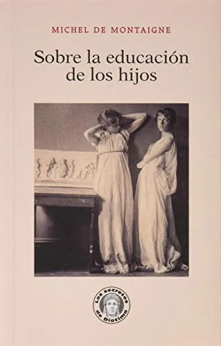 Libro SOBRE LA EDUCACION DE LOS HIJOS - 3 de DE MONTAIGNE MICHEL en Colombia, ensayo