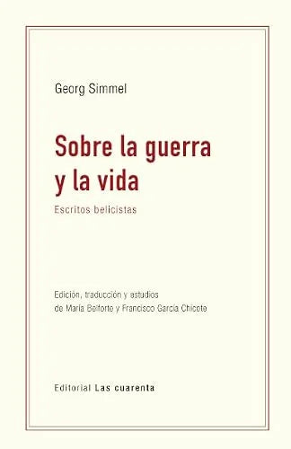 Libro SOBRE LA GUERRA Y LA VIDA ESCRITOS BELICISTAS de SIMMEL GEORG en Colombia, ensayo