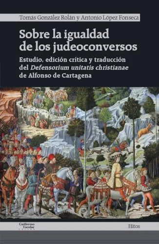 Libro SOBRE LA IGUALDAD DE LOS JUDEOCONVERSOS de GOMZALEZ ROMAN TOMAS en Colombia, historia