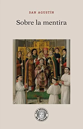 Libro SOBRE LA MENTIRA de SAN AGUSTIN en Colombia, filosofia