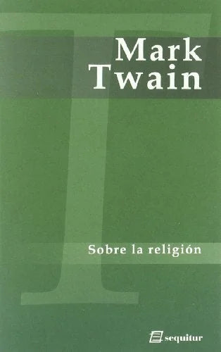 Libro SOBRE LA RELIGION de TWAIN MARK en Colombia, literatura