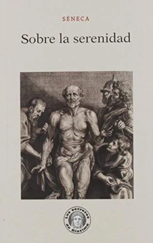 Libro SOBRE LA SERENIDAD - 14 de SENECA en Colombia, filosofia