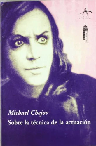 Libro SOBRE LA TECNICA DE LA ACTUACION de CHEJOV MICHAEL en Colombia, teatro