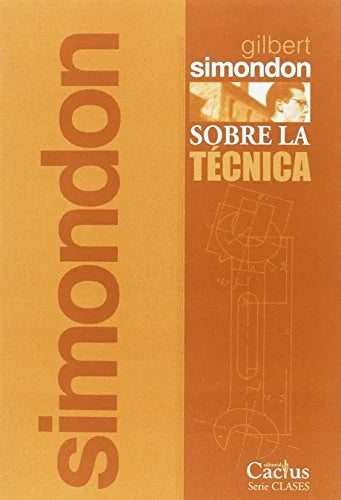 Libro SOBRE LA TECNICA de SIMONDON GILBERT en Colombia, filosofia