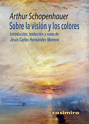 Libro SOBRE LA VISION Y LOS COLORES de SCHOPENHAUER ARTHUR en Colombia, arte