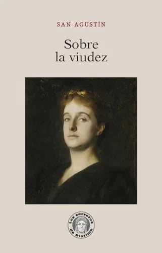 Libro SOBRE LA VIUDEZ - 49 de SAN AGUSTIN en Colombia, ensayo