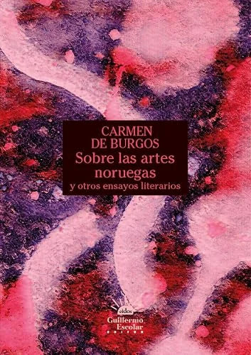 Libro SOBRE LAS ARTES NORUEGAS Y OTROS ENSAYOS LITERARIOS de DE BURGOS CARMEN en Colombia, lingüística