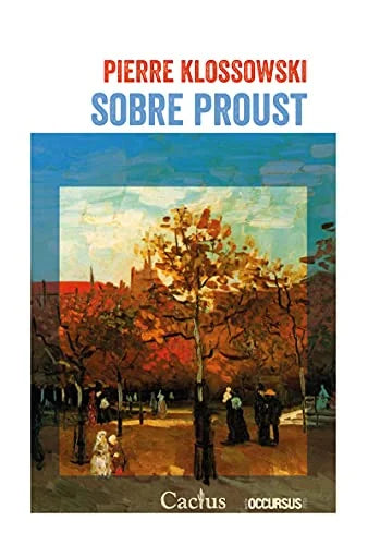 Libro SOBRE PROUST de KLOSSOWSKI PIERRE en Colombia, ensayo