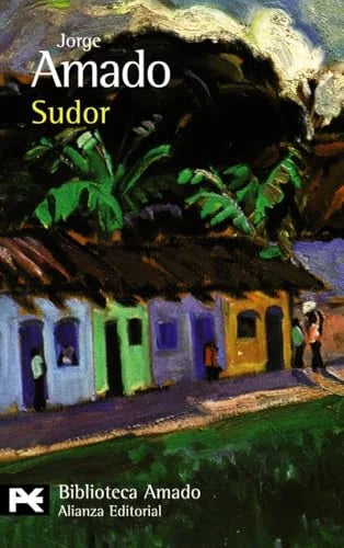Libro SUDOR de AMADO JORGE en Colombia, literatura