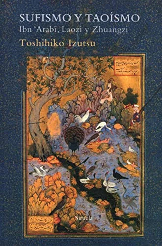 Libro SUFISMO Y TAOISMO de IZUTSU TOSHIHIKO en Colombia, orientalismo
